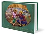 Tales of the Restoration by Karen & David Mains