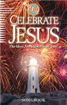 Celebrate Jesus Songbook