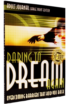 Adult Large Print Journal for Daring to Dream Again