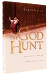 The God Hunt by Karen Burton Mains