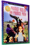 Kid's Curriculum (Grades 1-6) Promise Kids on the Promise Path