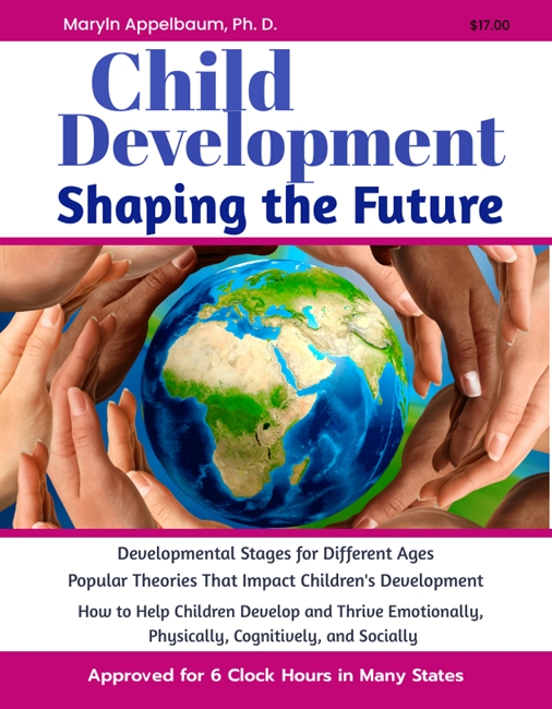 child-development-shaping-the-future- Earn 6 Clock Hours