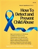 How to Detect & Prevent Child Abuse-5 Clock Hours in most states