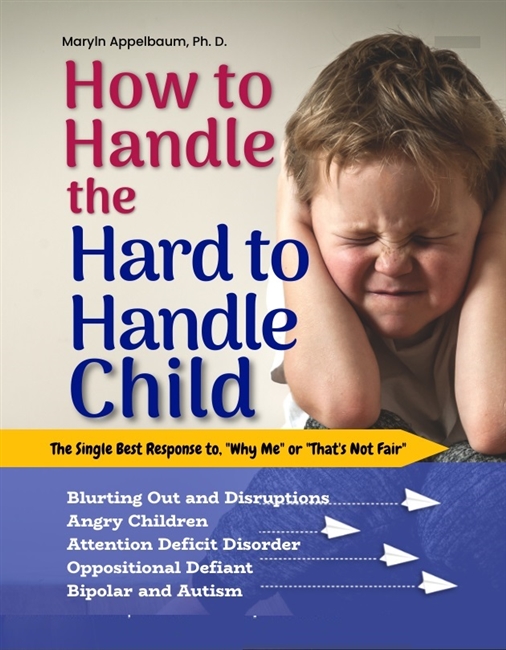 How to Handle the Hard to Handle Child | Early Development