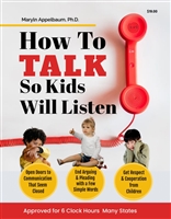 How to Talk so Kids Will Listen | Getting Kids to Hear You