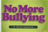 No More Bullying | Early Childhood Education Resource