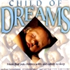 Child of Dreams | Music that Puts Children Softly to Sleep