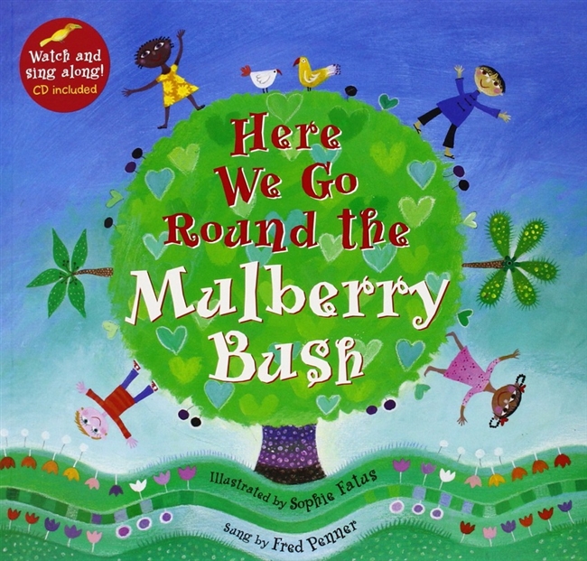 Here We Go Round the Mulberry Bush | Music Book & CD for Childhood Development