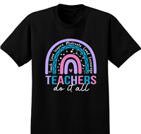 Teacher Tees | Teachers Do It All