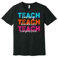 Teacher Tees | Teach Compassion