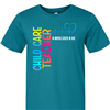 Child Care Teacher - I Love what I Do!  Shirt