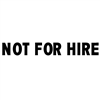 Not For Hire Reflective Stickers for Sale!