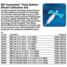 BD VACUTAINER Push Button Blood Collection Set w/ PB SH, 23G x &#190;", 12" Tube, 50/box, 4 box/case. MFID: 367342