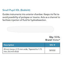 Phaco Glide [Bobbitt], 20 mm long x 2.75 mm wide, tapered to 1.75 mm. MFID: 581032