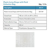 BVI Plastic Half Body Incise Drape with Fluid Collection Bag, 250 ml, 10/bx. MFID: 581149