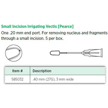 Visitec Small Incision Irrigating Vectis [Pearce], .40 mm (27G), 3 mm wide. MFID: 585032