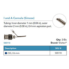 Visitec Irrigation & Aspiration Cannula [Simcoe], .60 mm/.60 mm (23G/23G), .40 mm AP. MFID: 585110