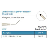 Visitec Cortical Cleaving Hydrodissector (Round End), .40 x 22 mm (27G x 7/8 in). MFID: 585157