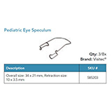 Visitec Pediatric Eye Speculum [Wortham]. MFID: 585203