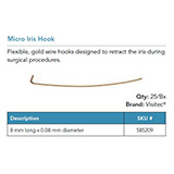 Visitec Micro Iris Hooks [Engels], 8 mm long x .08 mm diameter. MFID: 585209