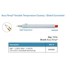 Accu-Temp Variable High Temperature Cautery, 1495&#186;-2098&#186;F, &#189;" shaft, Fine Tip. MFID: 8446000