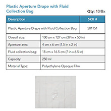 BVI Plastic Half Body Aperture Drape with Fluid Collection Bag, 250 ml, 10/bx. MFID: 581151