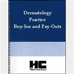 Dermatology Practice Buy-Ins and Pay-Outs