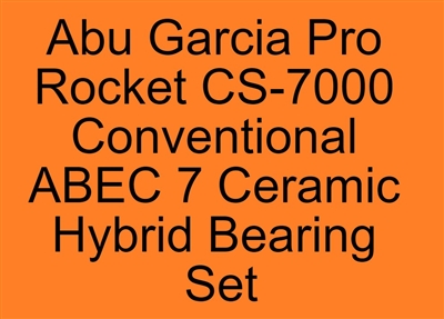 ABU Ambassadeur 7000 Basic IC3, Abu Garcia Pro Rocket CS-7000 Ceramic Super Tune ABEC 7 Bearing set, ABEC357.