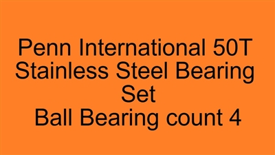 Penn International 50T 50TW Stainless Steel Bearing Set, International II Tournament 50T, 50TW - 2 speed, ABEC357, 4 Bearings in Set.