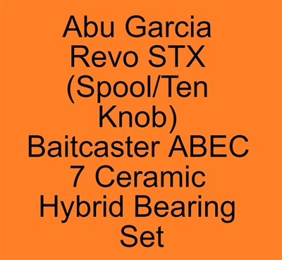 Revo S, SX, SX-HS, STX, STX-HS, Revo RVO3 Winch, Abu Garcia Revo STX (Spool/Ten Knob) Baitcaster ABEC 7 Bearing set, ABEC357, Set of 3 bearings.