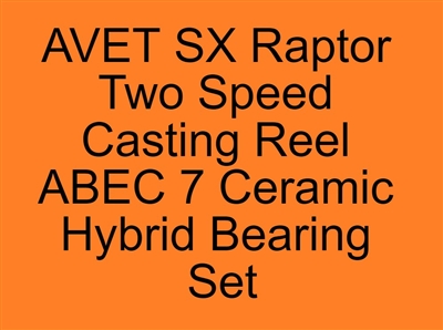 Upgrade reel performance AVET SX Raptor Two Speed Casting Reel, 2 replacement bearings, Ceramic Super Tune Bearings, Ceramic Hybrid ABEC 7 Orange Seal Bearings, Penn Squall 12, Squall 15, Torq 300, ABEC357.