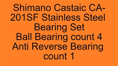 Shimano Castaic CA-201SF Castaic 200SF, 201SF Stainless Steel Bearing Set, ABEC357.
