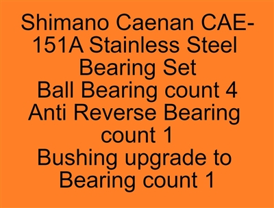 Shimano Caenan CAE-151A Stainless Steel Bearing Set, ABEC357.