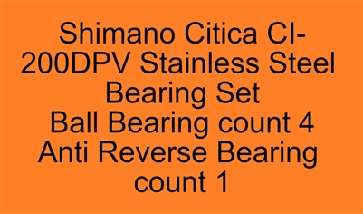 Shimano Citica CI-200DPV Stainless Steel Bearing Set, ABEC357.