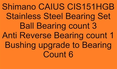 Shimano Caius CIS151HGB Stainless Steel Bearing Set, ABEC357.