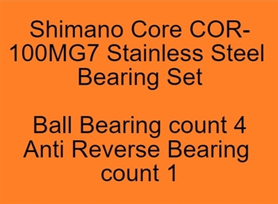 Shimano Core COR-100MG7 Stainless Steel Bearing Set, ABEC357.