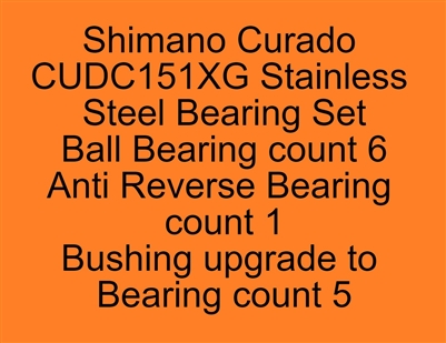 Shimano Curado CUDC151XG Curado DC 150, 151, 150HG, 151HG Stainless Steel Bearing Set, ABEC357.