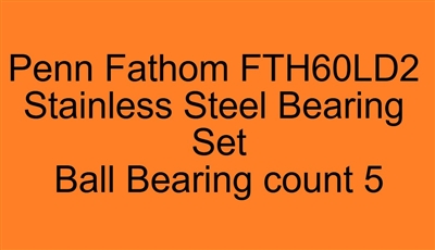 Penn Fathom Lever Drag 2 Speed FTH60LD2 Stainless Steel Bearing Set, ABEC357.