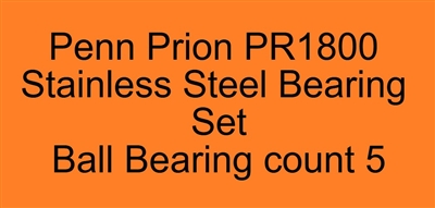 Penn Prion PR1800, PR2400 (03) Stainless Steel Bearing Set, ABEC357.