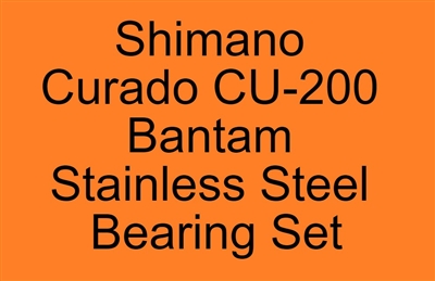 #FR-093 LD, Shimano Curado CU-200 Bantam Stainless Steel ABEC 7 Bearing set, ABEC357.