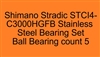 Shimano Stradic STCI4-C3000HGFB Stainless Steel Bearing Set, ABEC357.