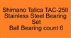 Shimano Talica TAC-25II Stainless Steel Bearing Set, ABEC357.