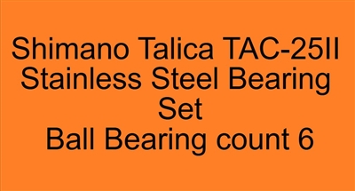 Shimano Talica TAC-25II Talica 2 Speed 20II, 25II Stainless Steel Bearing Set, ABEC357.