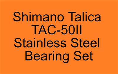 Shimano Talica TAC-50II TALICA 2 SPEED 50II Stainless Steel Bearing Set, ABEC357.
