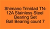 Shimano Trinidad TN-12A Trinidad A 10A, 12A, 14A (11) Stainless Steel Bearing Set, ABEC357.