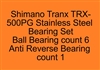 Shimano Tranx TRX-500PG Stainless Steel Bearing Set, ABEC357.