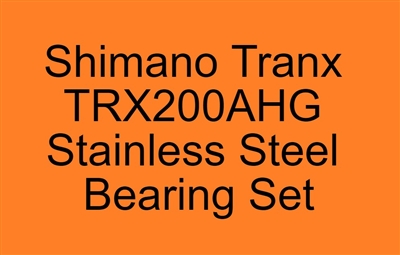Shimano Tranx TRX200AHG / TRX201AHG Stainless Steel Bearing Set, ABEC357.