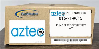 Aztec OEM Part # 016-71-9015 Gz620 Pump Plate **Rev A**