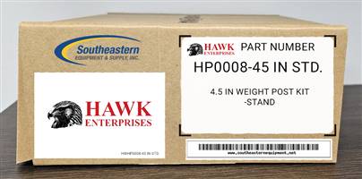 Hawk Enterprises OEM Part # HP0008-45 IN STD. FI 4.5 In Weight Post Kit -Stand