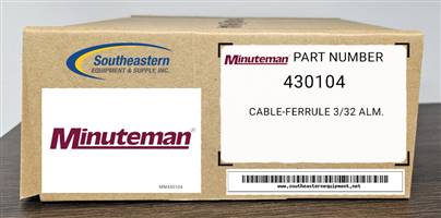 Minuteman OEM Part # 430104 Cable-Ferrule 3/32 Alm.